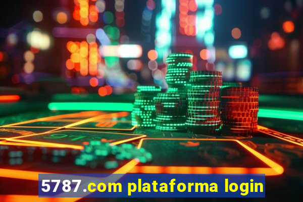 5787.com plataforma login